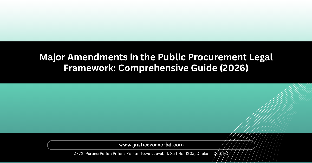 Major Amendments in the Public Procurement Legal Framework: Comprehensive Guide (2026)